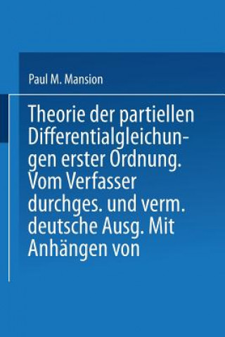 Theorie der Partiellen Differentialgleichungen erster Ordnung