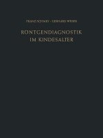 Roentgendiagnostik im Kindesalter