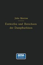 Entwerfen Und Berechnen Der Dampfturbinen