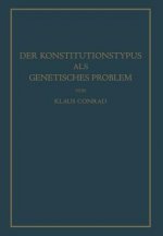 Der Konstitutionstypus ALS Genetisches Problem