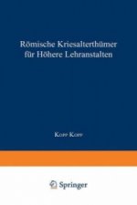 Römische Literaturgeschichte und Alterthümer, für höhere Lehranstalten