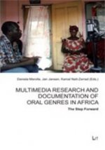 Multimedia Research and Documentation of Oral Genres in Africa - The Step Forward