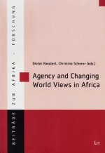 Agency and Changing World Views in Africa