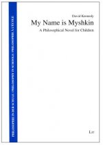 My Name is Myshkin