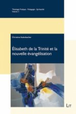 Élisabeth de la Trinité et la nouvelle évangélisation