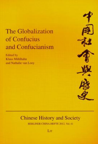 The Globalization of Confucius and Confucianism