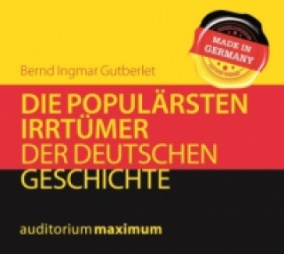 Die populärsten Irrtümer der deutschen Geschichte, 2 Audio-CDs