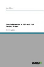 Female Education in 18th and 19th Century Britain