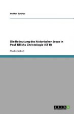 Bedeutung des historischen Jesus in Paul Tillichs Christologie (ST II)