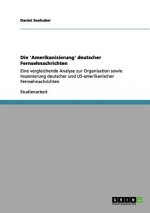 'Amerikanisierung' deutscher Fernsehnachrichten