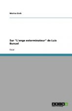 Sur l'Ange Exterminateur de Luis Bunuel