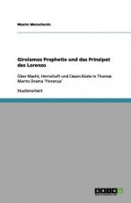 Girolamos Prophetie und das Prinzipat des Lorenzo