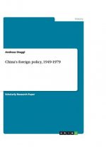 China's foreign policy, 1949-1979