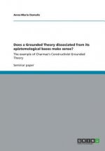 Does a Grounded Theory dissociated from its epistemological bases make sense?
