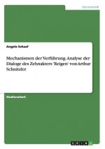 Mechanismen der Verfuhrung. Analyse der Dialoge des Zehnakters 'Reigen' von Arthur Schnitzler