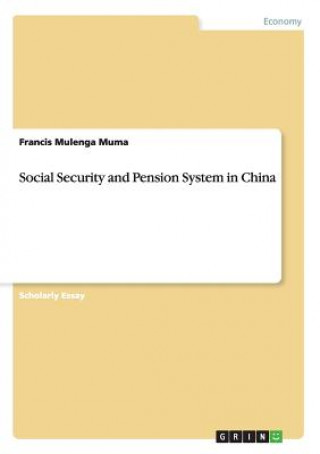 Social Security and Pension System in China