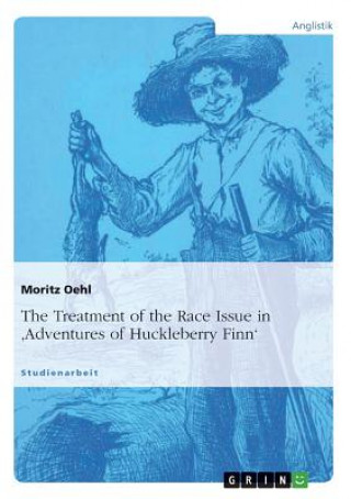 Treatment of the Race Issue in 'Adventures of Huckleberry Finn'