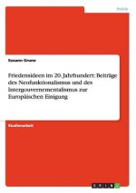 Friedensideen im 20. Jahrhundert