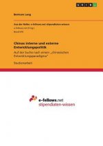 Chinas interne und externe Entwicklungspolitik