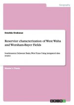 Reservior characterization of West Waha and Worsham-Bayer Fields