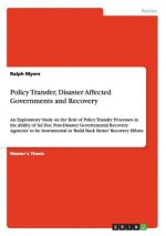 Policy Transfer, Disaster Affected Governments and Recovery