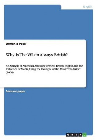 Why Is The Villain Always British?