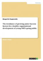 Avoidance of growing pains