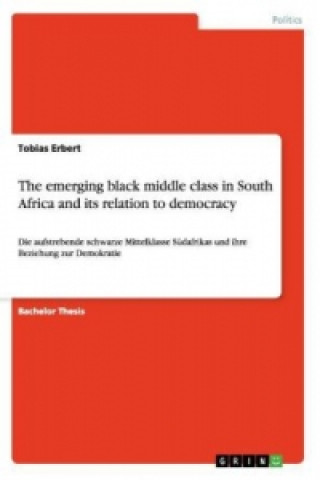 emerging black middle class in South Africa and its relation to democracy