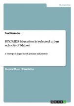 HIV/AIDS Education in selected urban schools of Malawi