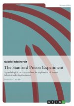 The Stanford Prison Experiment