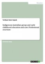 Indigenous Australian group and early childhood education and care