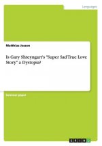 Is Gary Shteyngart's Super Sad True Love Story a Dystopia?