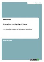 Re-reading the England Riots