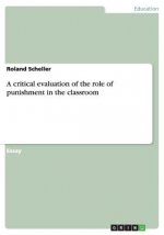 critical evaluation of the role of punishment in the classroom