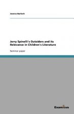 Jerry Spinelli's Outsiders and its Relevance in Children's Literature
