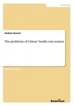 problems of Chinas' health care system