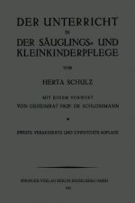 Unterricht in Der Sauglings- Und Kleinkinderpflege