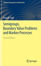 Semigroups, Boundary Value Problems and Markov Processes