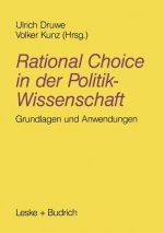 Rational Choice in Der Politikwissenschaft