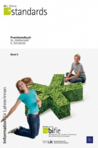 Praxishandbuch für 'Mathematik' 8. Schulstufe. Bd.2