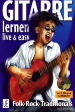 Gitarre lernen - live & easy. Bd.1