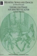 Lieder und Tänze aus dem Mittelalter, für Sopranblockflöte