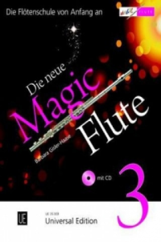 Die neue Magic Flute 3 mit CD. Bd.3
