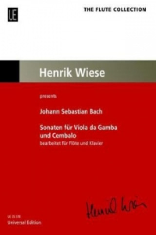 Sonaten, für Viola da Gamba und Cembalo Bearbeitung für Flöte (Oboe oder Violine) und Klavier