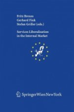 Services Liberalisation in the Internal Market