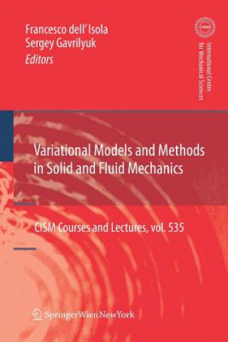Variational Models and Methods in Solid and Fluid Mechanics