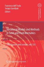 Variational Models and Methods in Solid and Fluid Mechanics