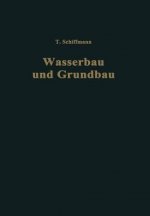 Einfuhrung in Wasserbau Und Grundbau