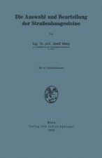 Auswahl Und Beurteilung Der Strassenbaugesteine