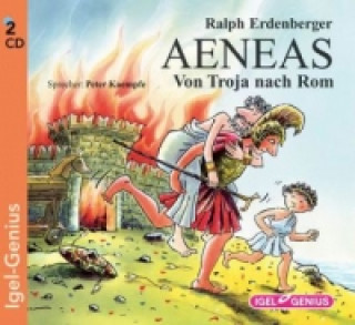 Aeneas. Von Troja nach Rom, 2 Audio-CD